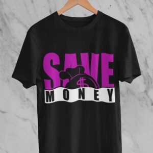 Save money.