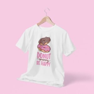 Donut worry be happy.