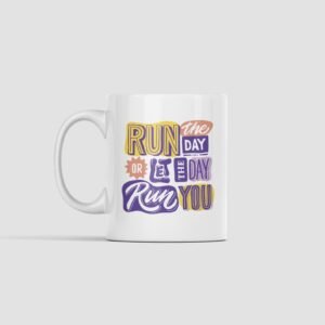 Run the day